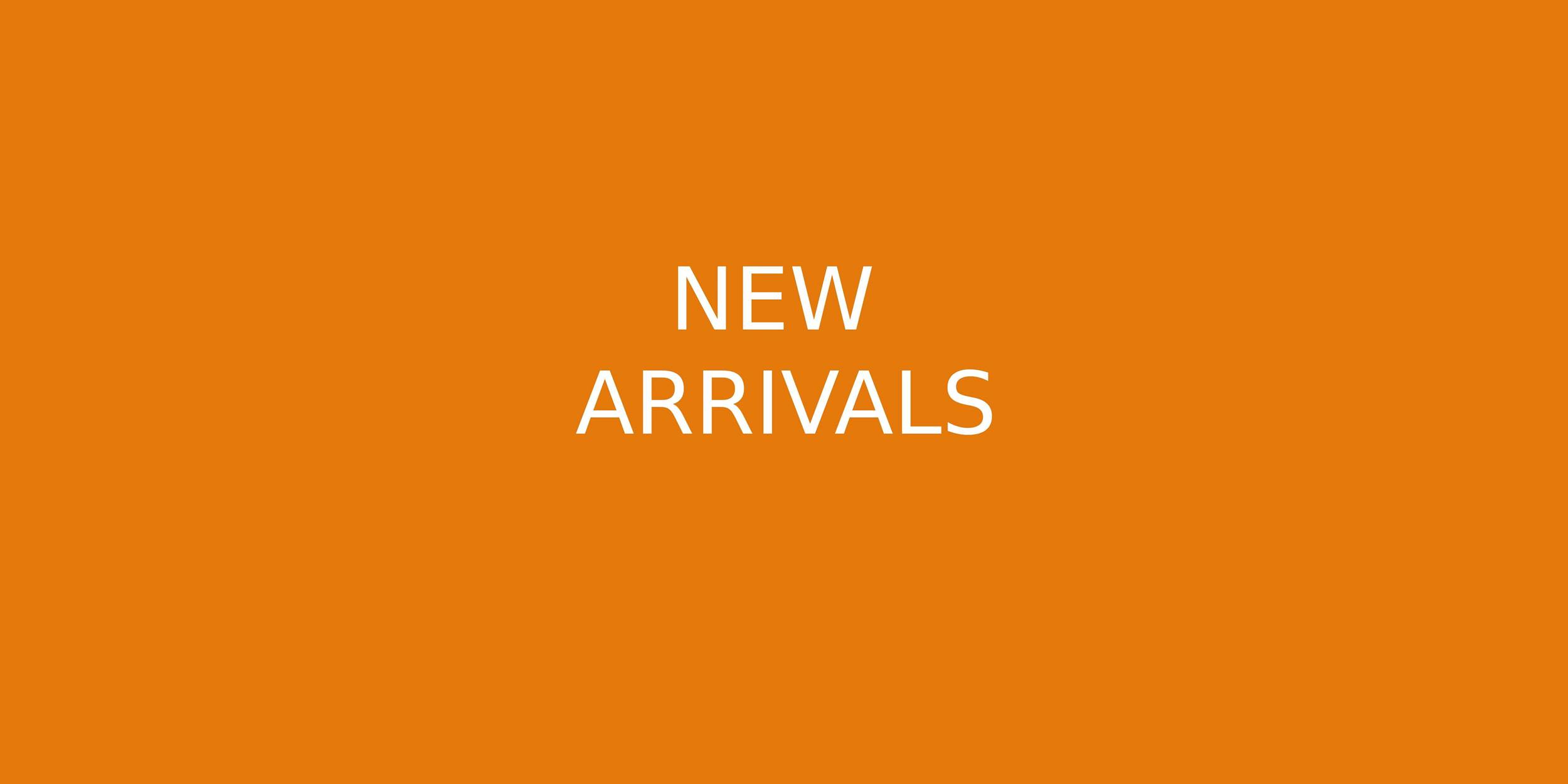 New Arrivals